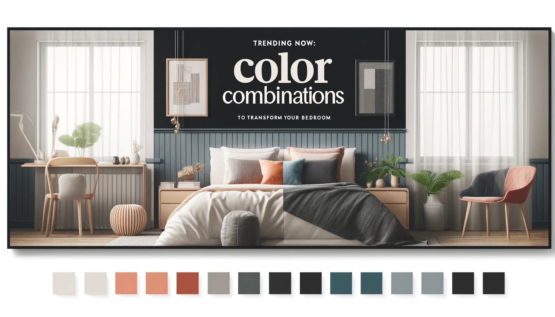 Trending Now: 8 Stunning Color Combinations to Transform Your Bedroom