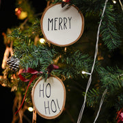 HO HO and Merry Festive ornaments