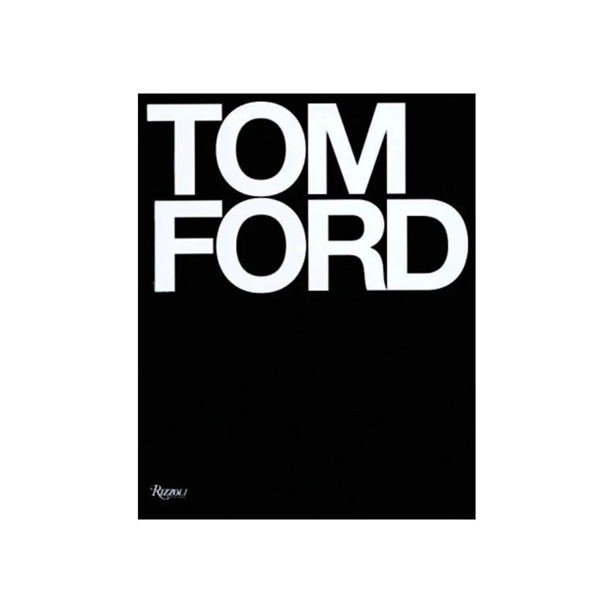 Tom Ford – Hardcover Coffee Table Book