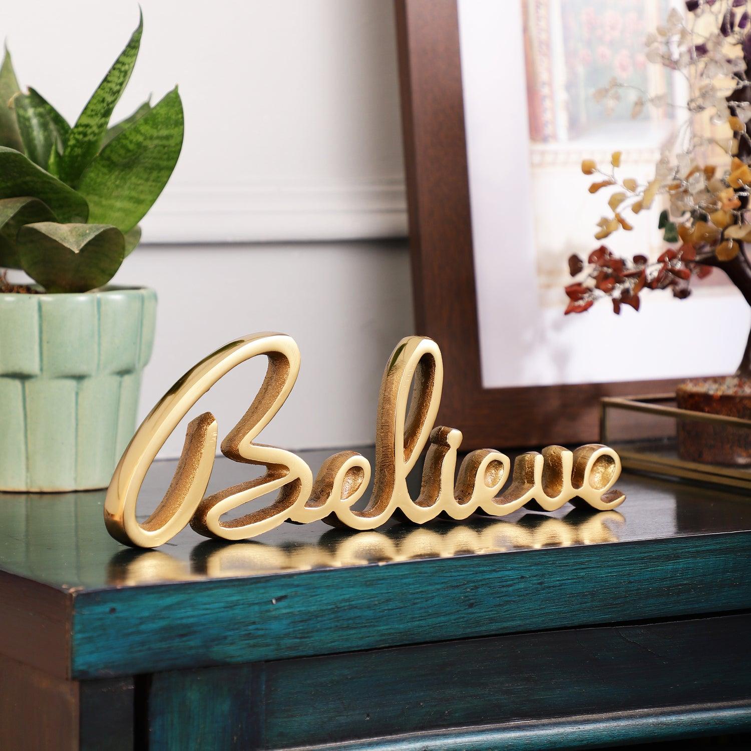 Gold Plated Freestanding Sign | Inspirational Believe Quote